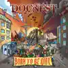 Docnest - Born To Be Riot